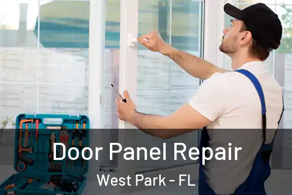 Door Panel Repair West Park - FL