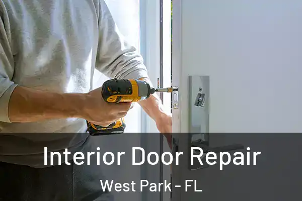Interior Door Repair West Park - FL