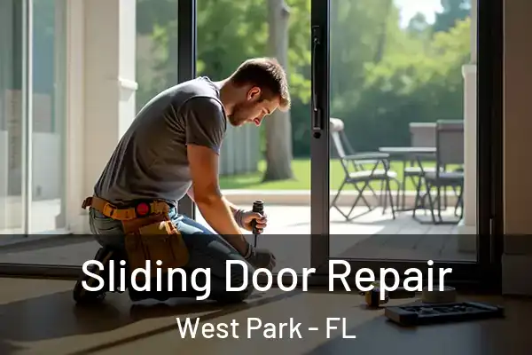 Sliding Door Repair West Park - FL